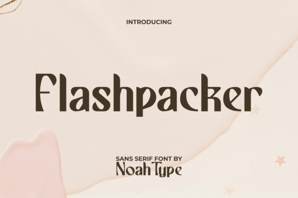 Flashpacker: A Distinctive Sans Serif Display Font for Digital Design