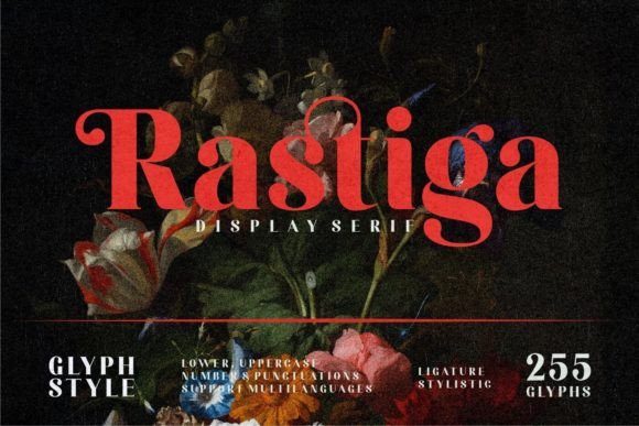 Rastiga: A Display Serif Font That Elevates Digital Branding